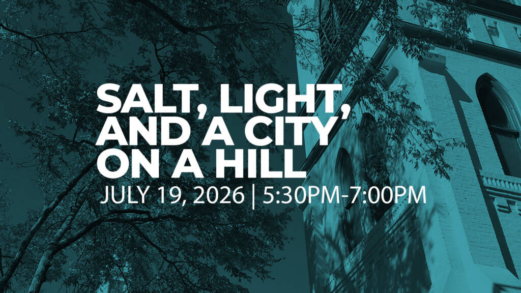 Salt, Light, and a City on a Hill
